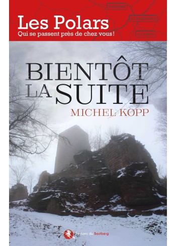 Bientôt la suite